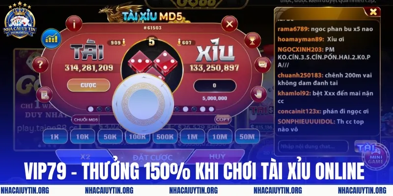 Vip79 - Thưởng lên đến 150% khi chơi tài xỉu online 